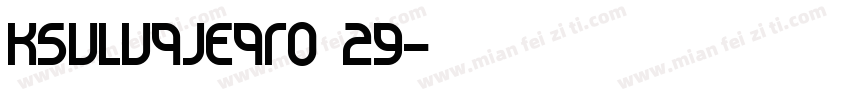 KSVLVQJEQR0 29字体转换